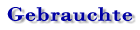 günstige Gebrauchte